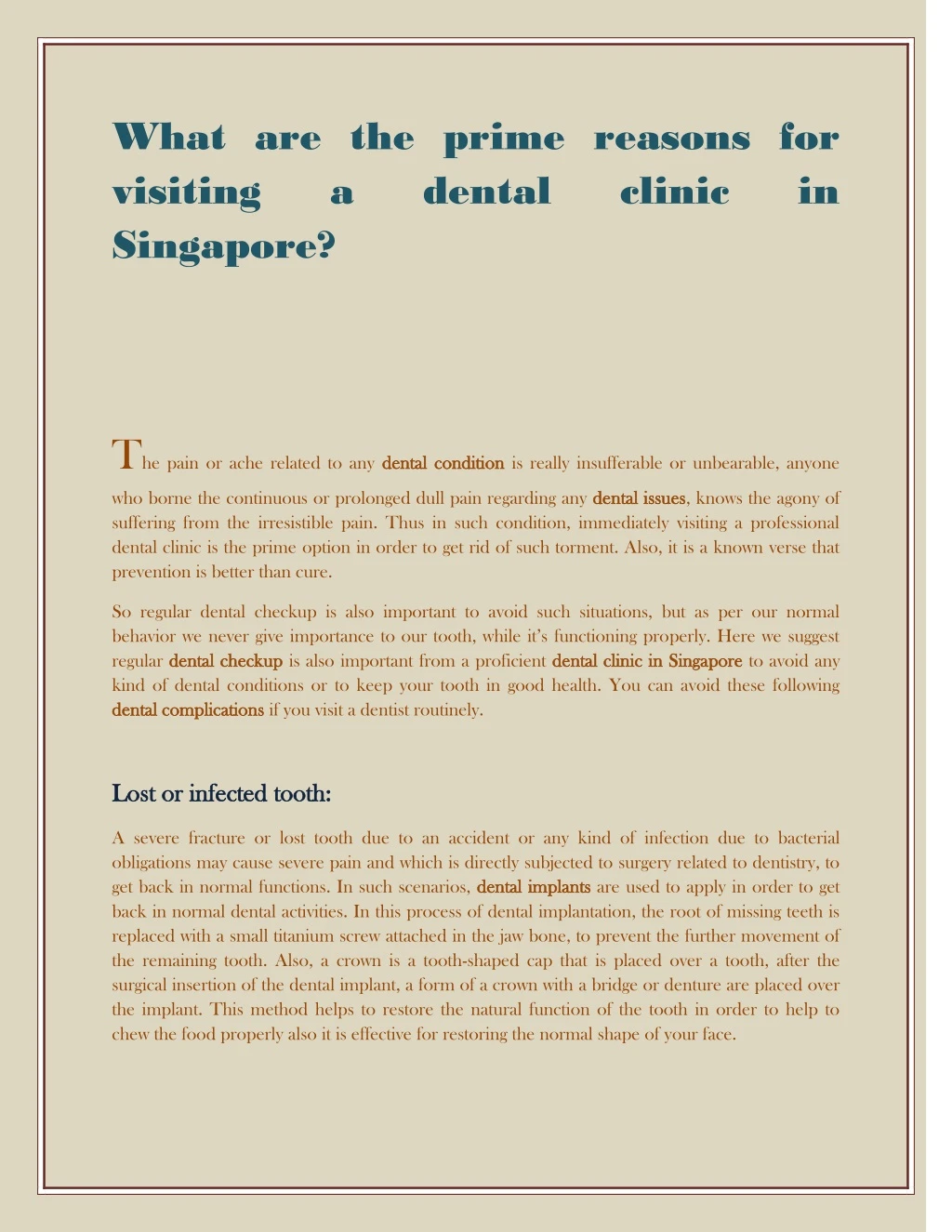 what are the prime reasons for visiting a dental