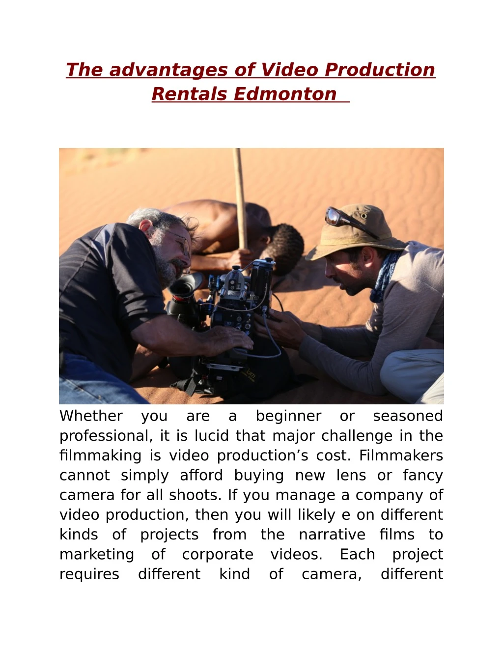 the advantages of video production rentals