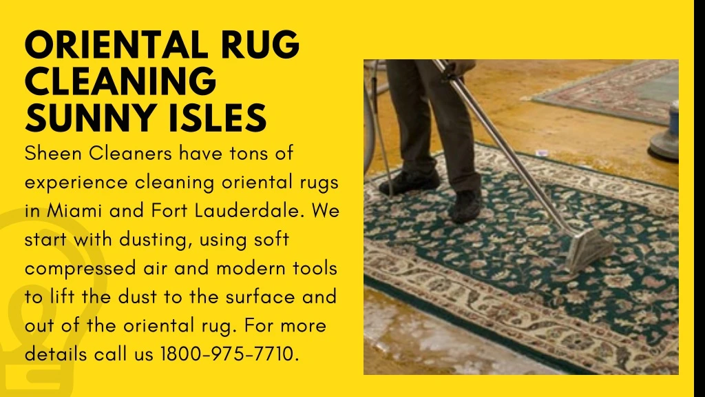oriental rug cleaning sunny isles experience