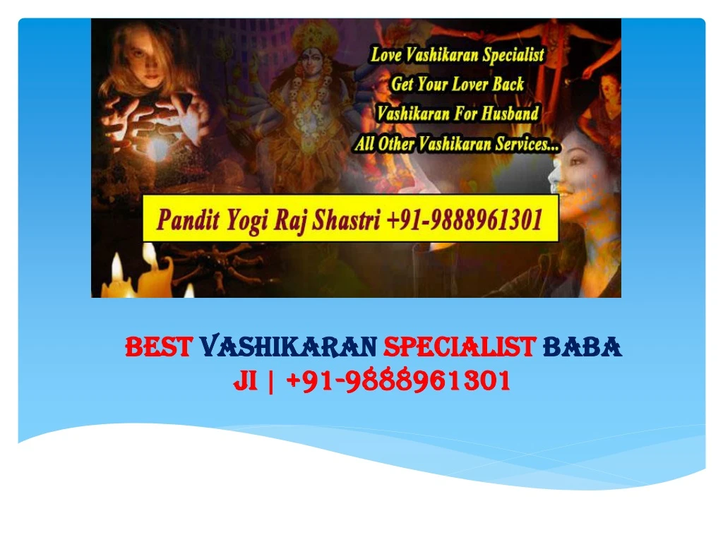 best vashikaran specialist baba ji 91 9888961301