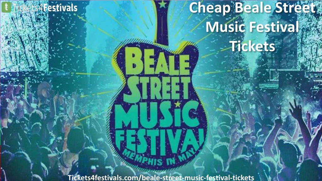 cheap beale street music festival tickets