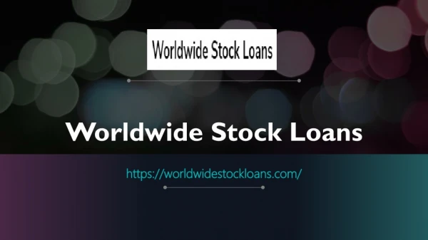 Why Stock Secured Loan A Good Option?
