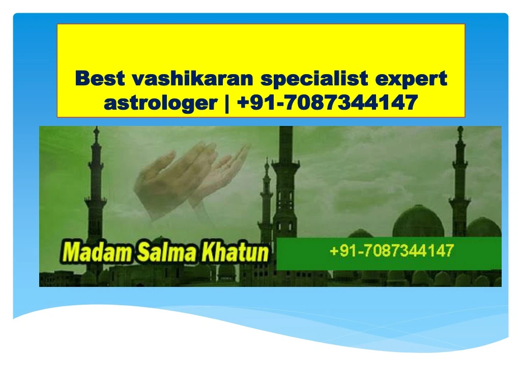 best vashikaran specialist expert astrologer 91 7087344147