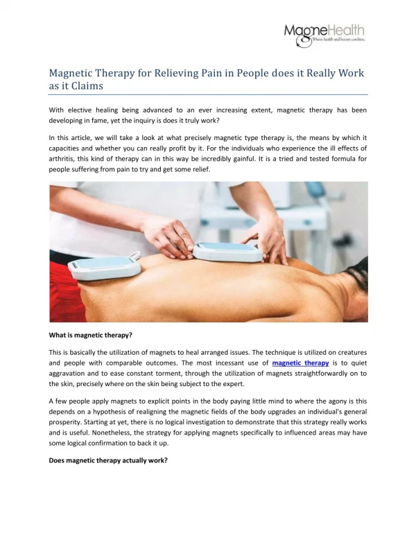 Magnetic therapy for relieving pain in people Does it really work as it claims