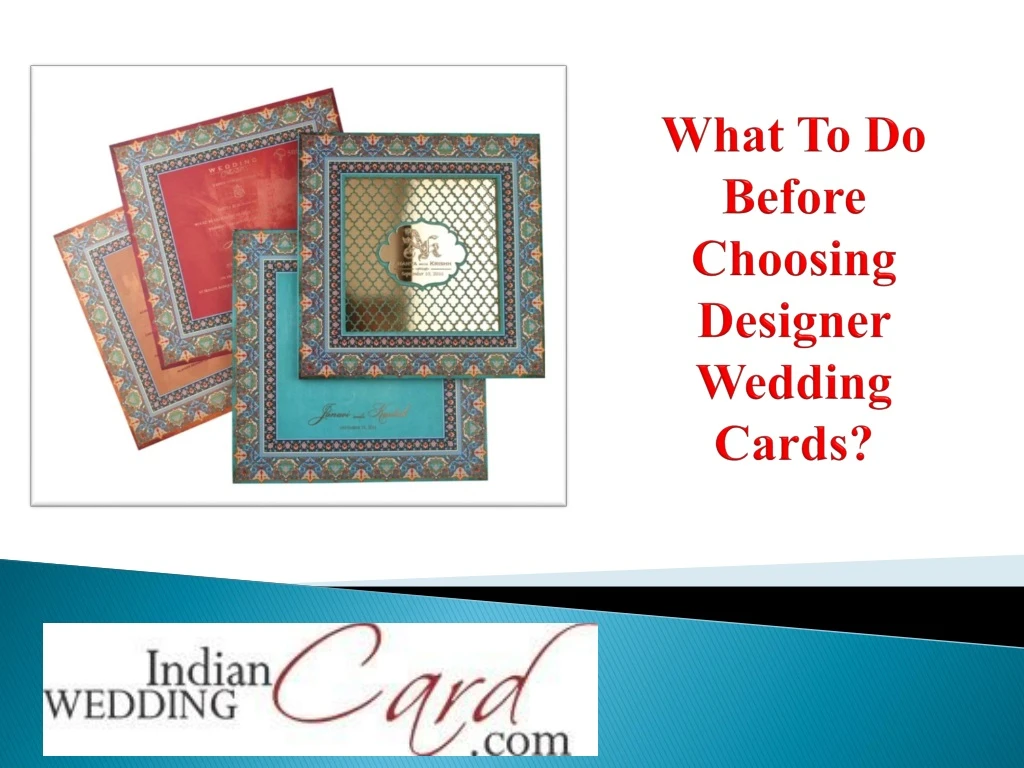 what to do before choosing designer wedding cards