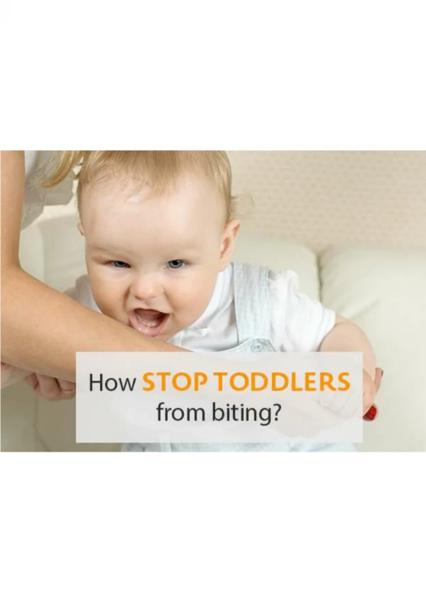 How to Stop Toddlers from Biting