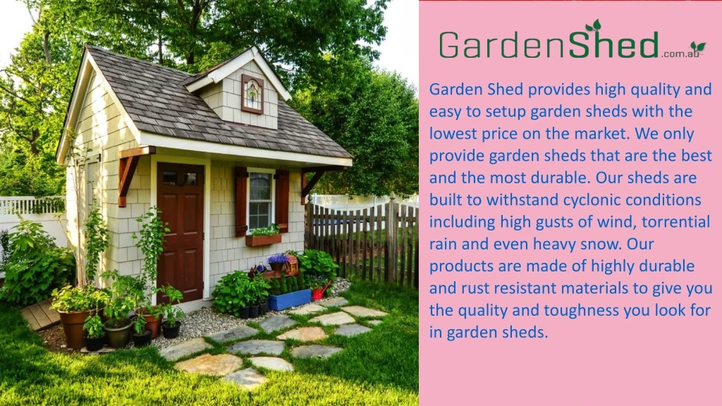 garden shed provides high quality and easy