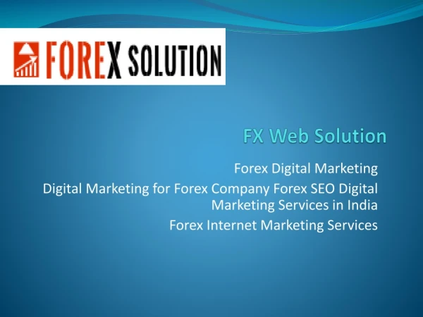 Digital Marketing for Forex Company | Forex SEO Digital Marketing Services in India