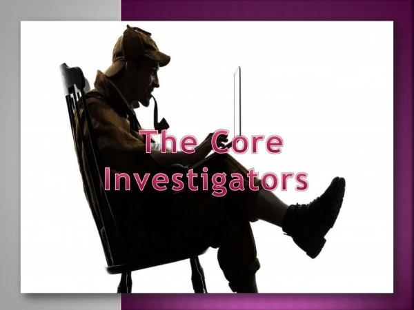 the core investigators