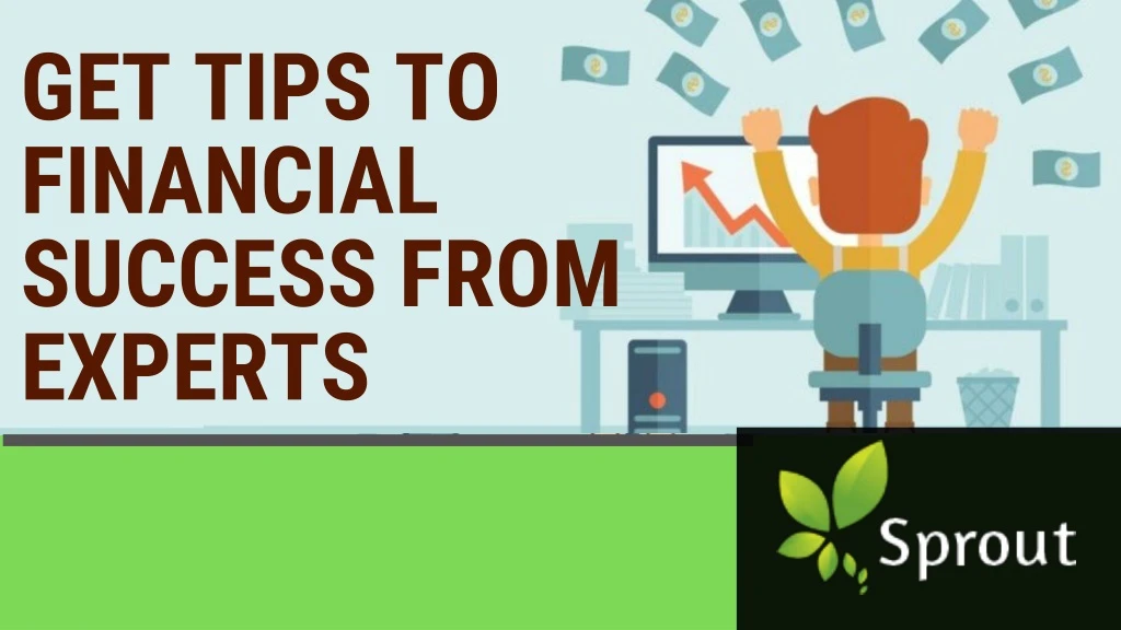 get tips to financial success from experts