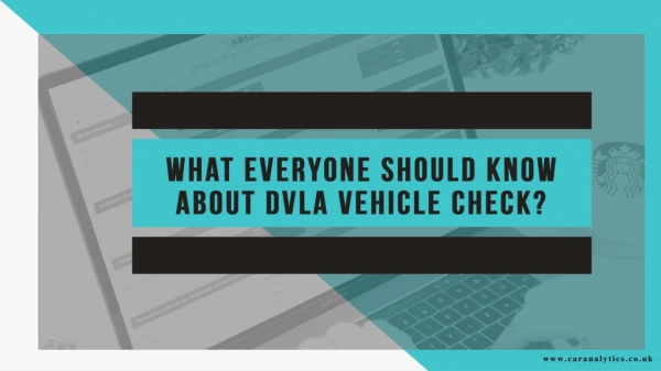 What everyone should know about DVLA Vehicle Check?