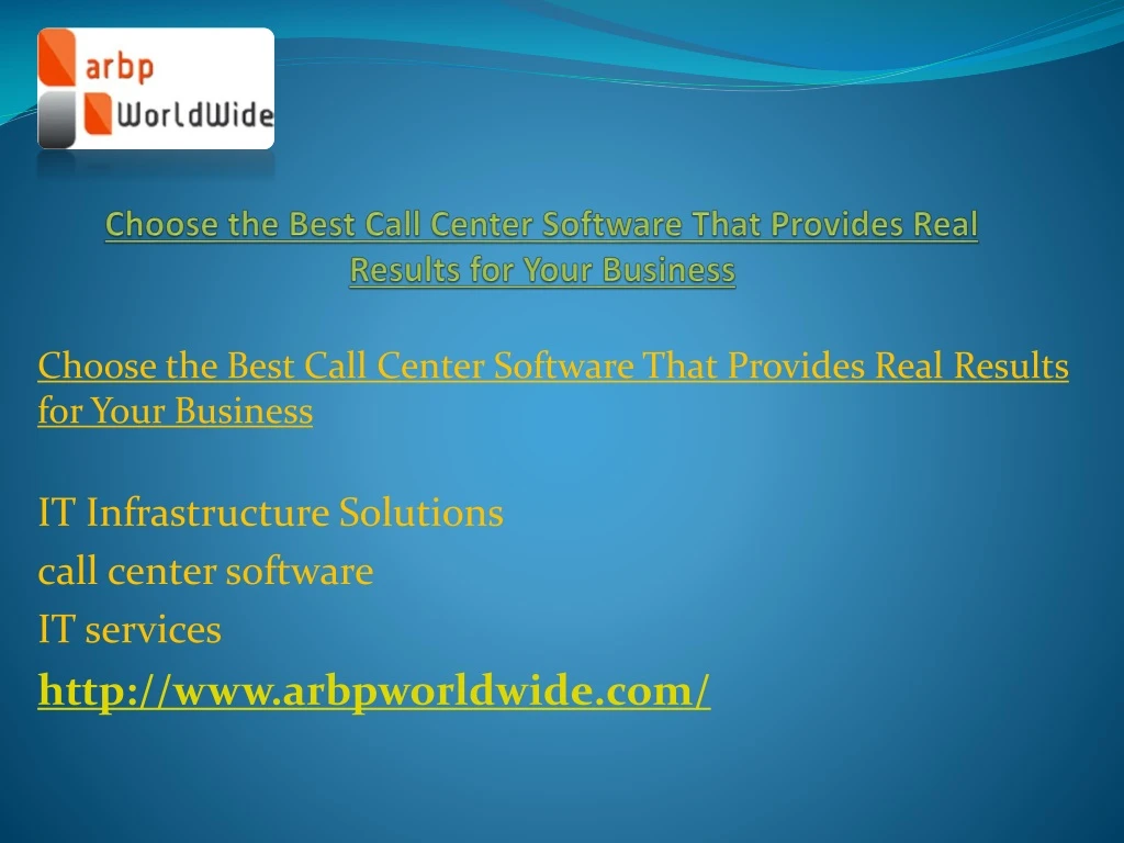 choose the best call center software that provides real results for your business