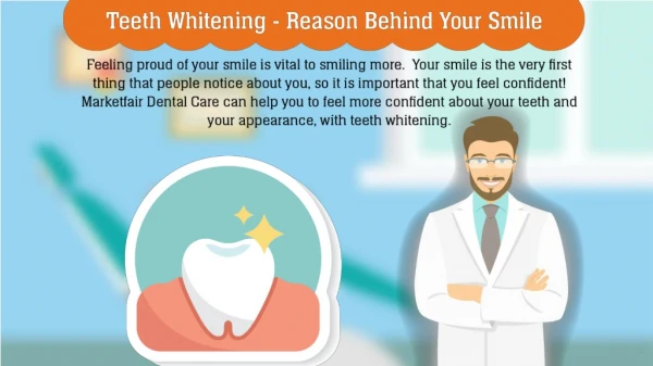 Teeth Whitening - Reason Behind Your Smile