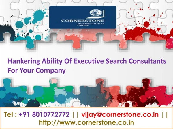 Hankering Ability Of Executive Search Consultants For Your Company