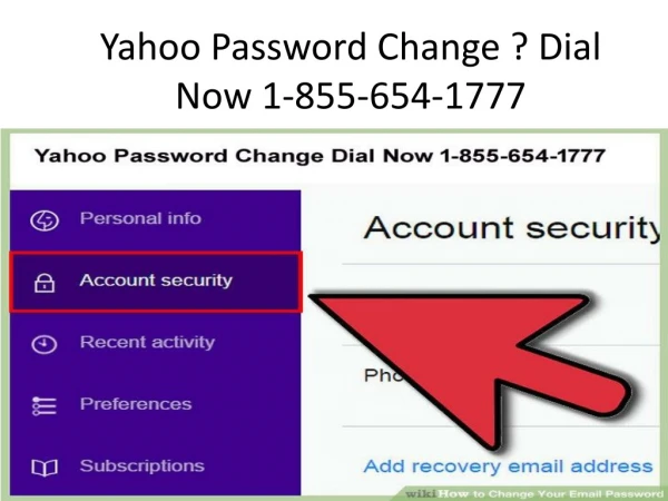 Yahoo Password Change ? Dial Now 1-855-654-1777