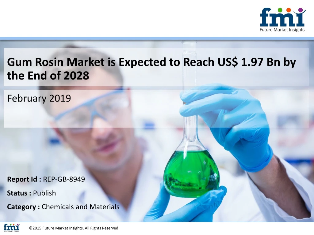 gum rosin market is expected to reach