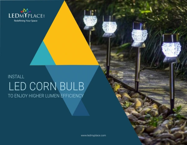LED Corn Bulbs: 4 Reasons Why Corn Bulbs Getting Famous in USA