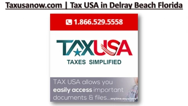 Tax USA in Delray Beach Florida ! Taxusanow.com ! Tax USA in Delray Beach