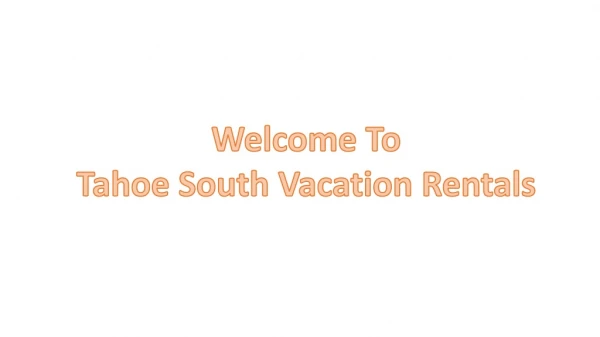 Vacation Cabins South Lake Tahoe Rental