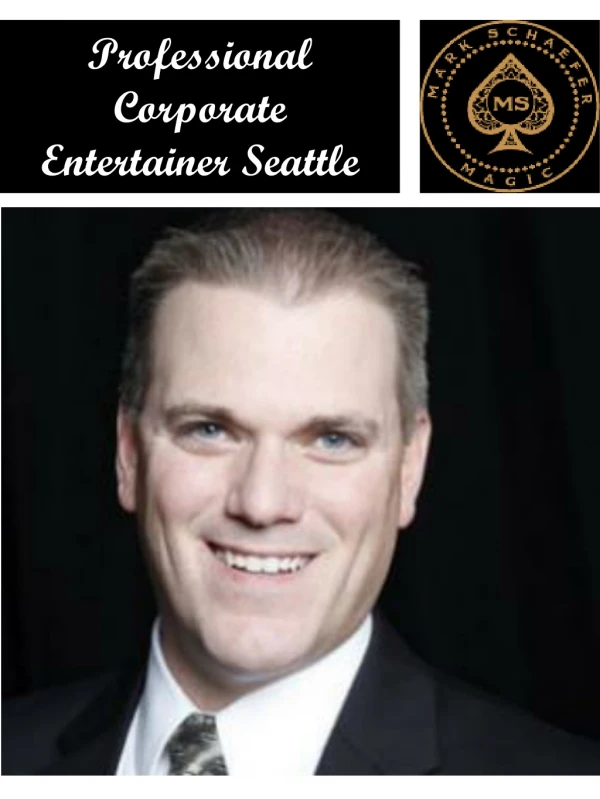 Professional Corporate Entertainer Seattle