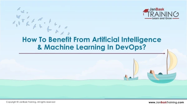 How To Benefit From Artificial Intelligence & Machine Learning In DevOps?