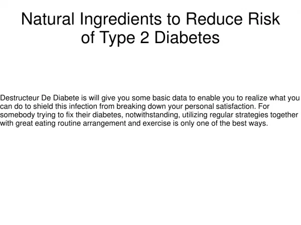 Natural Ingredients to Reduce Risk of Type 2 Diabetes