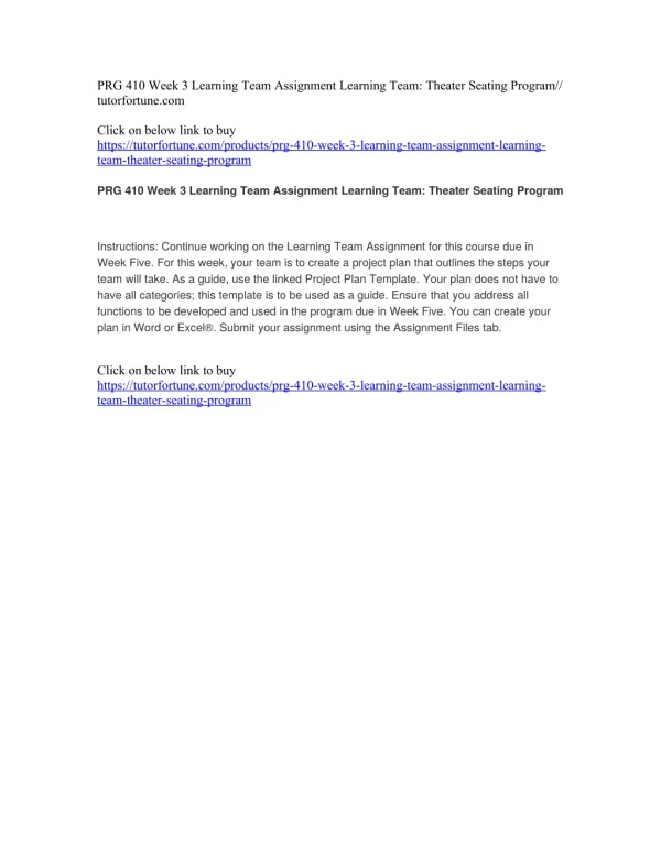 PRG 410 Week 3 Learning Team Assignment Learning Team: Theater Seating Program//tutorfortune.com