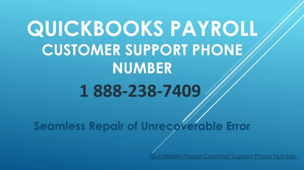 QuickBooks Payroll Customer Support Phone Number 1 888-238-7409