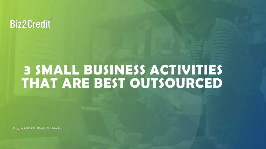 3 small business activities that are best outsourced