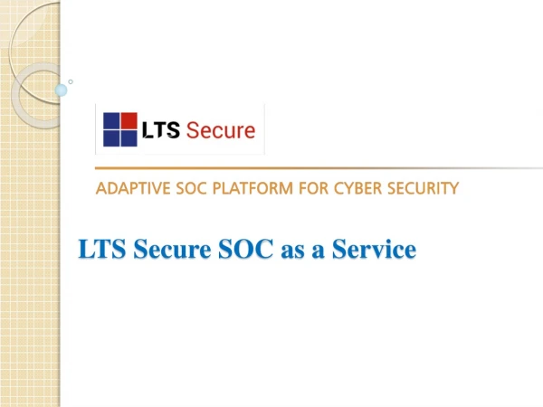 LTS Secure SOC as a Service for Cyber Security