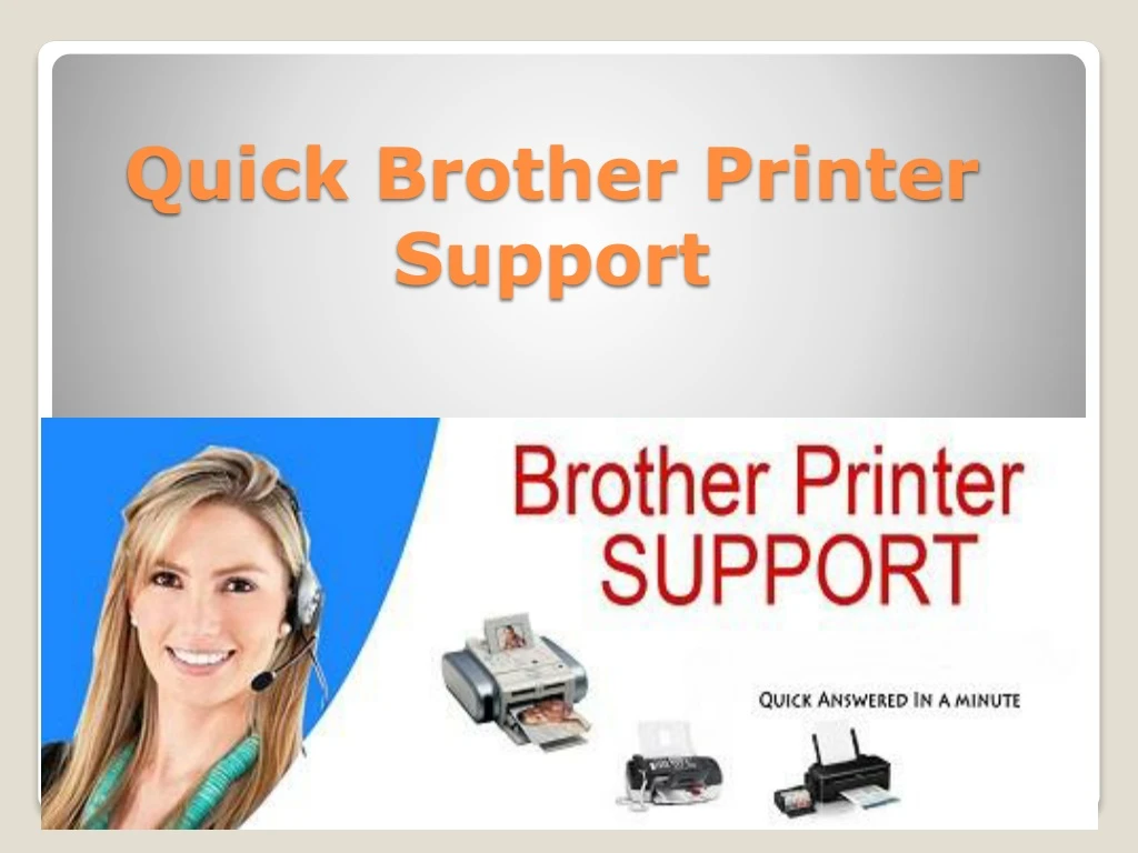 quick brother printer support