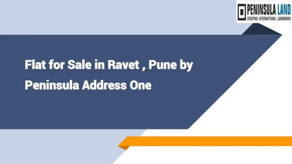 Flat for sale in ravet , pune by peninsula address one
