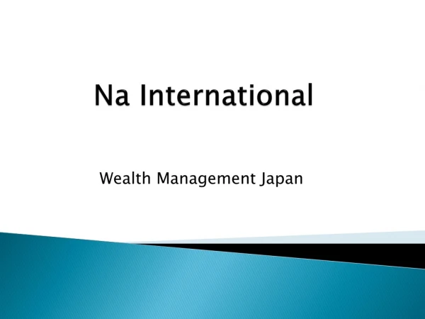 Wealth Management Japan | Na International