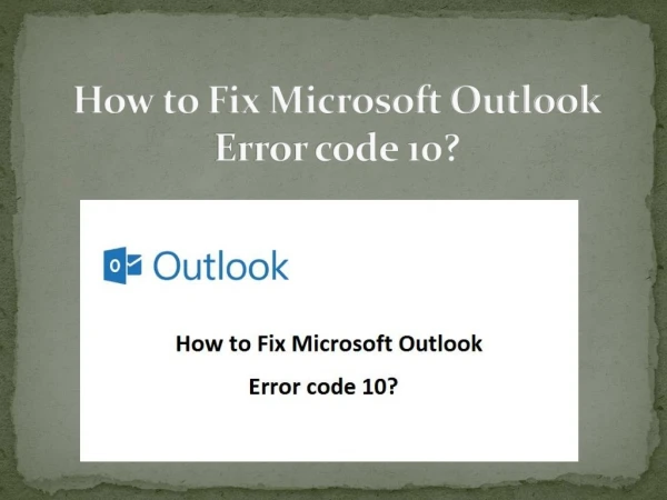 How to Fix Microsoft Outlook Error code 10?