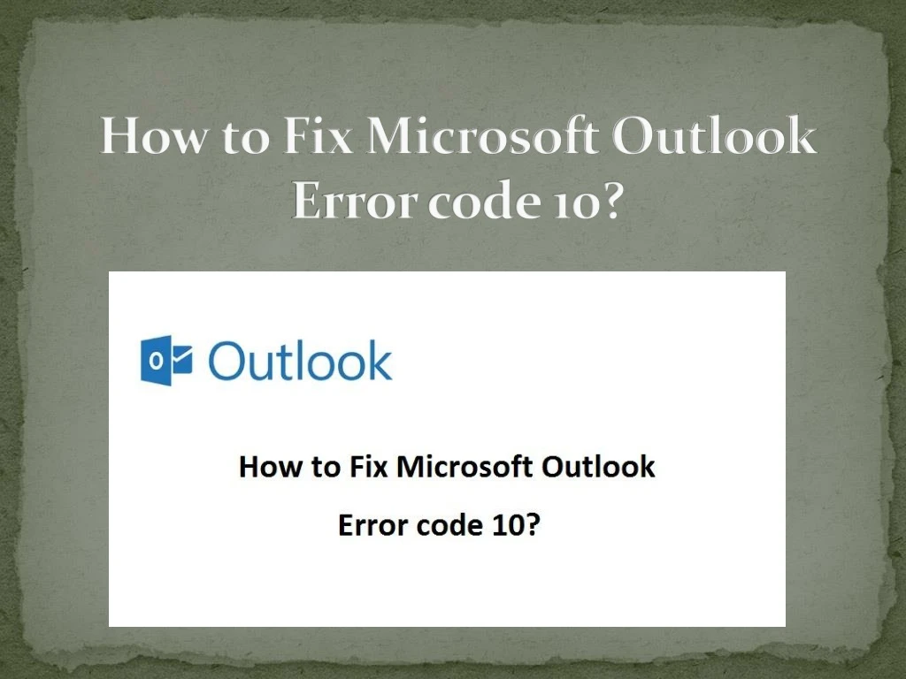 how to fix microsoft outlook error code 10