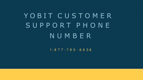 Yobit Customer Support 【1-877-780-8636】 Phone Number