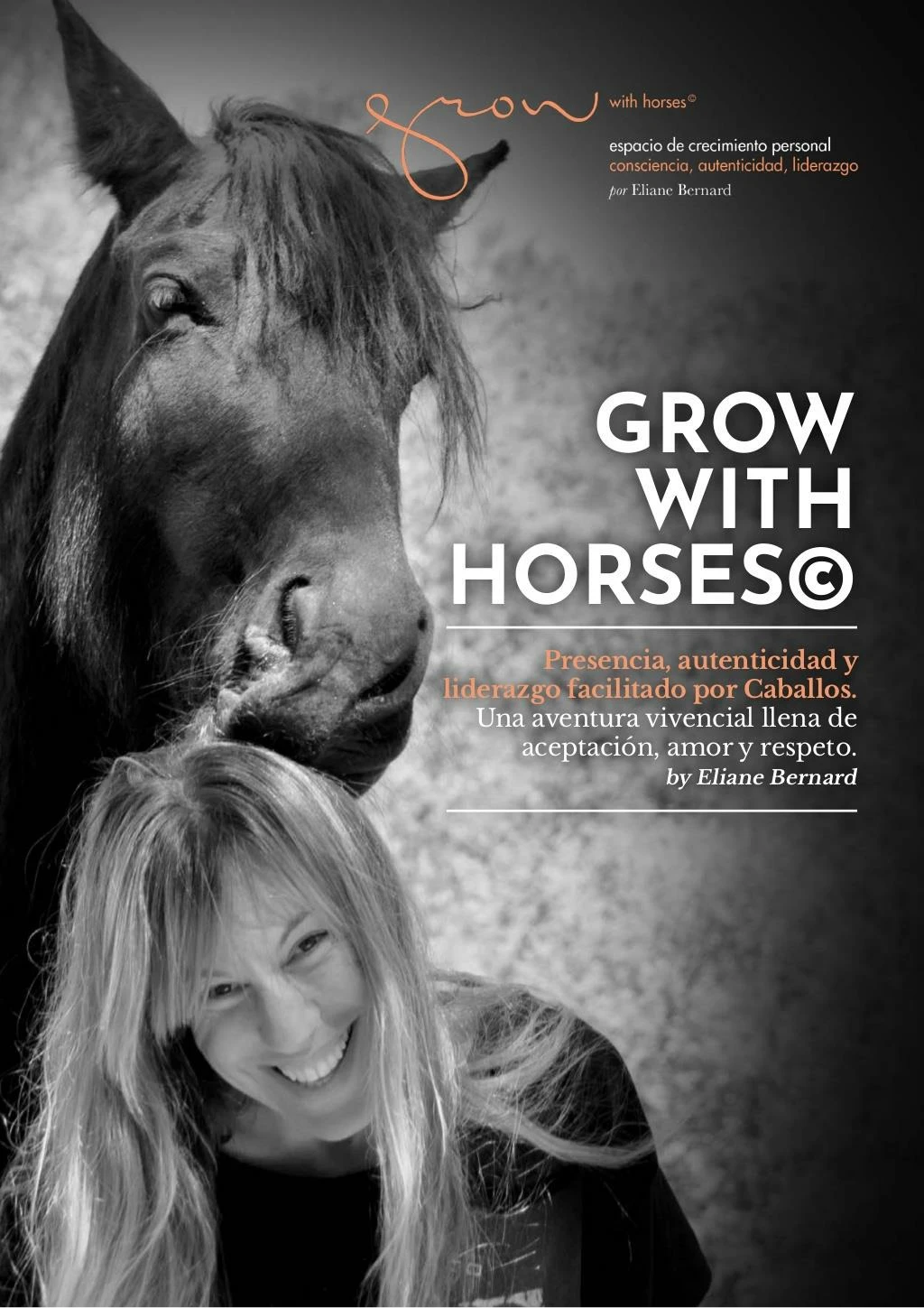 grow with horses presencia autenticidad y liderazgo facilitado por caballos