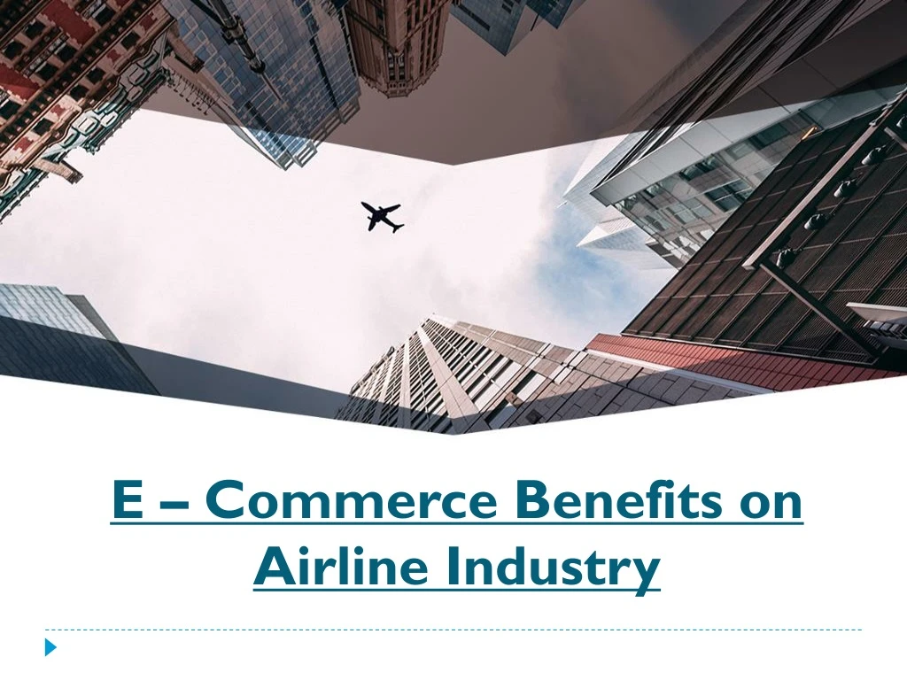 e commerce benefits on airline industry