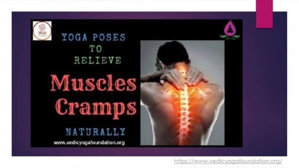 Best Yoga Poses To Relieve Muscles Cramps Naturally