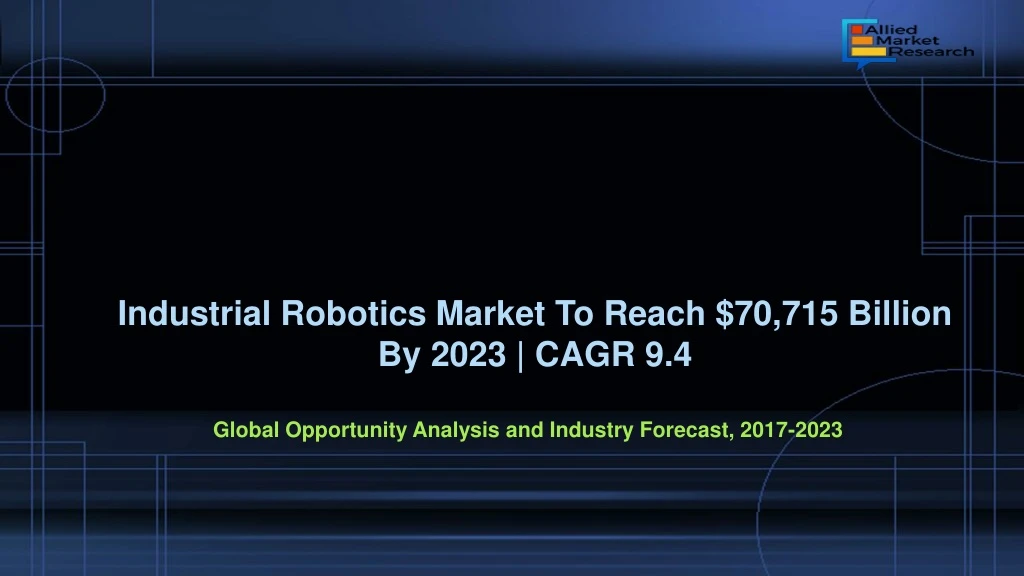 industrial robotics market to reach