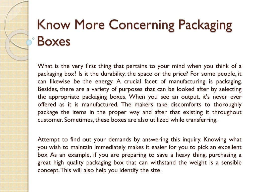 know more concerning packaging boxes
