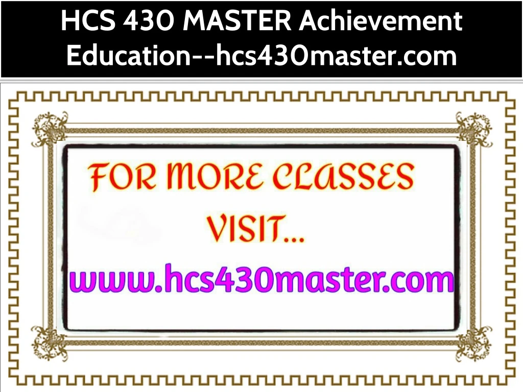 hcs 430 master achievement education hcs430master