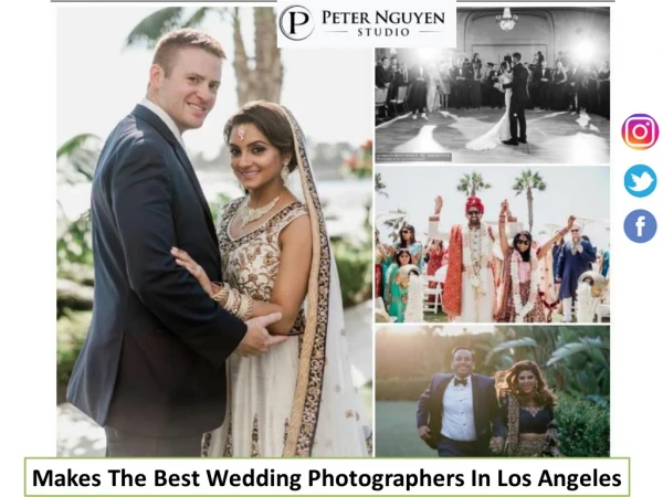 Makes The Best Wedding Photographers In Los Angeles