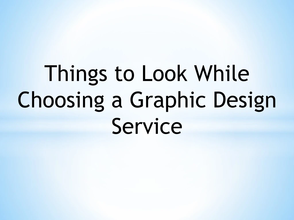 things to look while choosing a graphic design