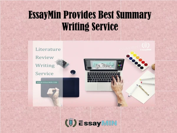 EssayMin Provides Best Summary Writing Service