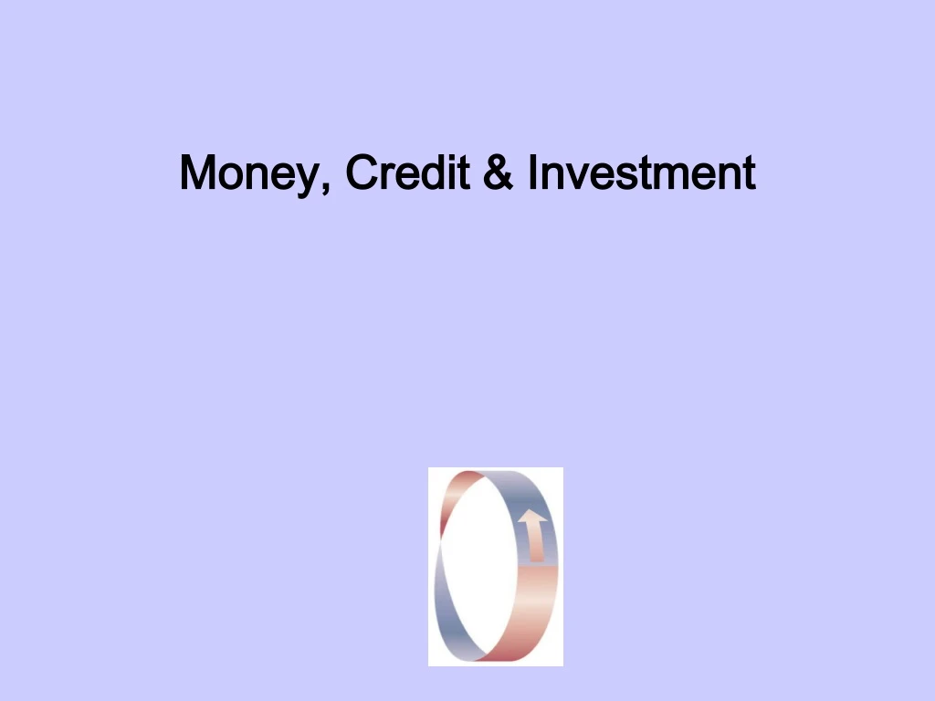 money credit investment