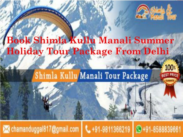Shimla Kullu Manali Summer Tour Package From Delhi