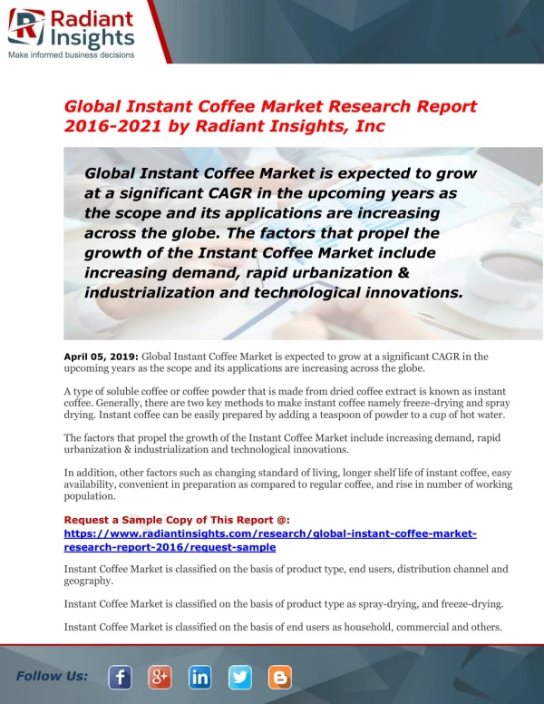 Instant Coffee Market: Huge Growth Opportunities, Trends and Forecast 2016 to 2021