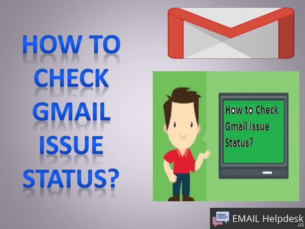 how to check gmail issue status