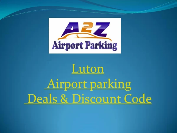 Luton Airport parking Deals